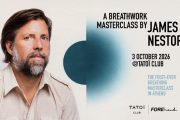 Ο James Nestor στην Αθήνα για ένα Breathwork Masterclass στο TATOI Club 3 Οκτωβρίου
