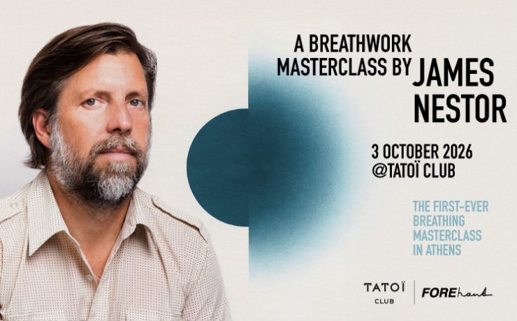 Ο James Nestor στην Αθήνα για ένα Breathwork Masterclass στο TATOI Club 3 Οκτωβρίου